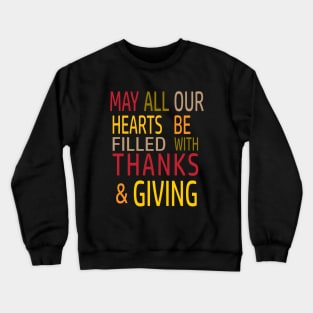 Hearts Filled with Thanks and Giving Crewneck Sweatshirt